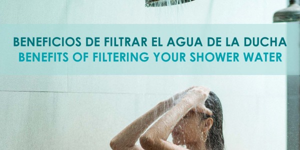 Beneficios de filtrar el agua de la ducha